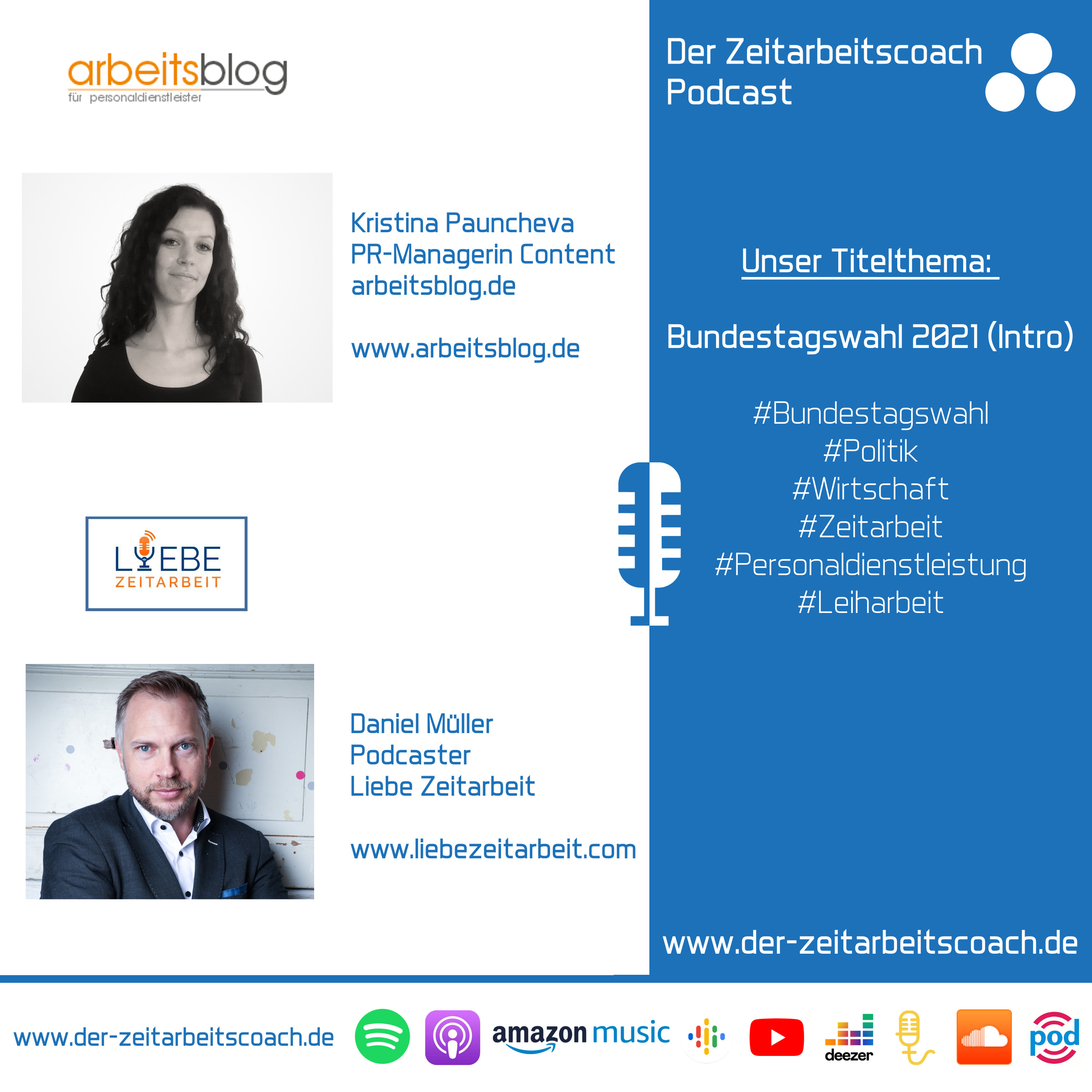 Bundestagswahl 2021 (Intro) | Kristina Pauncheva + Daniel Müller im Zeitarbeitscoach Podcast-Interview